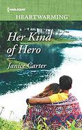 Her Kind of Hero by Janice Carter