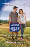 The Captain's Baby Bargain  (American Heroes) by Merline Lovelace