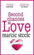 Second Chances at Love: A heart-warming novel of love, loss and new beginnings (The Somerley #3) by Marcie Steele