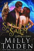 Seduced in Salem by Milly Taiden