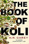 The Book of Koli (Rampart Trilogy #1) by M.R. Carey
