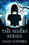 The Siders Series Books 1-3 by Leah Clifford