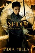 Spider (Warrior Woman of the Samurai #4) by India Millar