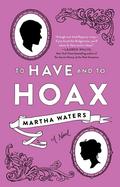 To Have and to Hoax (The Regency Vows #1) by Martha Waters