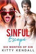 Sinful Escape (Six Months of Sin #1) by Kitty Kendall