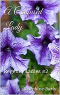 A Forgetful Lady (Regency Ladies #2) by Josephine Barly