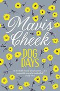 Dog Days by Mavis Cheek