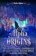 Alpha Origins by Boone Brux