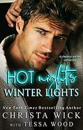 Hot Nights Winter Lights by Tessa Wood
