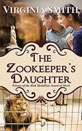 The Zookeeper's Daughter by Virginia Smith
