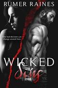 Wicked Sins: A Mafia Romance by Rumer Raines