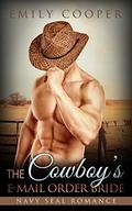 The Cowboy's E-Mail Order Bride (Western Pregnancy Military #1) by Emily Cooper