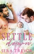 Settle Down (The Troll Whisperer #2) by Sera Trevor