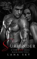 Surrender: XXX Maxim by Lana Sky