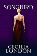 Songbird (Bellator Saga #7) by Cecilia London