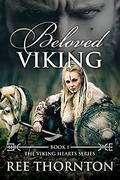 Beloved Viking (The Viking Hearts #1) by Ree Thornton