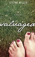 Salvaged  (2018 Edition): A Love Story by Stefne Miller