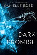 Dark Promise (Darkhaven Saga #3) by Danielle Rose