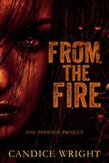 From the Fire by Candice M. Wright