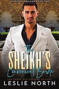 The Sheikh’s Convenient Bride by Leslie North