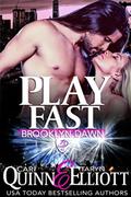 Play Fast by Cari Quinn, Taryn Elliott