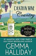 Death in Wine Country (Wine & Dine Mysteries #5) by Gemma Halliday