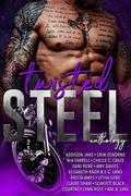 Twisted Steel by Scarlett Black