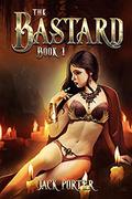 The Bastard (The Bastard #1) by Jack Porter