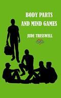 Body Parts and Mind Games (County Durham Quad #4) by Jude Tresswell