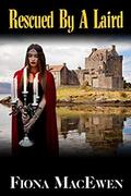 Rescued by a Laird by Fiona MacEwen