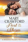 Port In the Storm (Hidden Hearts #3.5) by Mary Crawford