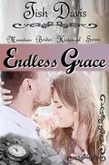 Endless Grace (Mountain Brides Historical #1) by Tish Davis