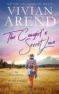 The Cowgirl's Secret Love by Vivian Arend