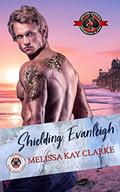 Shielding Evanleigh by Melissa Kay Clarke