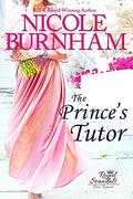 The Prince's Tutor (Royal Scandals: San Rimini #3) by Nicole Burnham