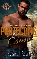 Protecting Esme  (Police and Fire: Operation Alpha) by Operation Alpha