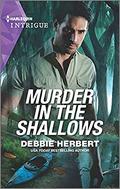 Murder in the Shallows  (Harlequin Intrigue) by Debbie Herbert