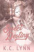Sweet Destiny by K.C. Lynn