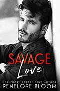 Savage love by Penelope Bloom