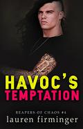 Havoc's Temptation (Reapers of Chaos #4) by Lauren Firminger