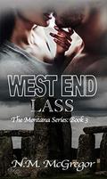 West End Lass (The Montana #3) by N.M. McGregor