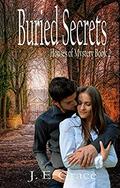 Buried Secrets: Houses of Mystery Book 2 by J.E. Grace