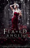 Flawed Angel by J.J. Dean