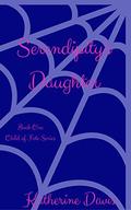 Serendipity's Daughter by Katherine Davis