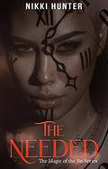 The Needed (The Magic of the Jin #1) by Nikki Hunter