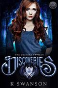 Discoveries (Chimera Project #1) by K. Swanson