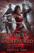 Princes of the Underworld (Demon Queen Saga #1) by Lila Jean