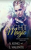 Night Magic (Savior City Witches #1) by L. Valente