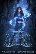 An Assassin's Deception by A.K. Koonce, Harper Wylde