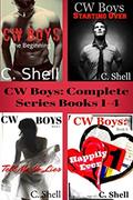 CW Boys- The Complete Series Box Set Books 1-4 by C. Shell